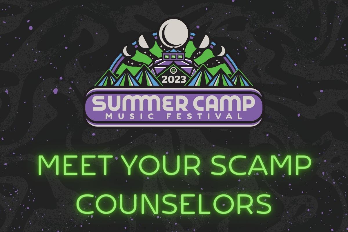 Summer Camp Music Festival 2023 Featured Image MEET YOUR SCAMP COUNSELORS