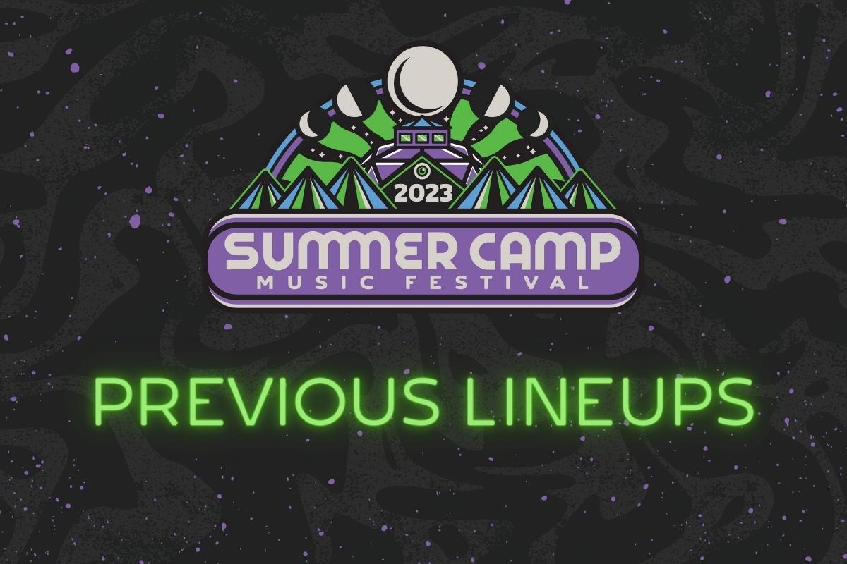 PAST LINEUPS | Summer Camp Music Festival